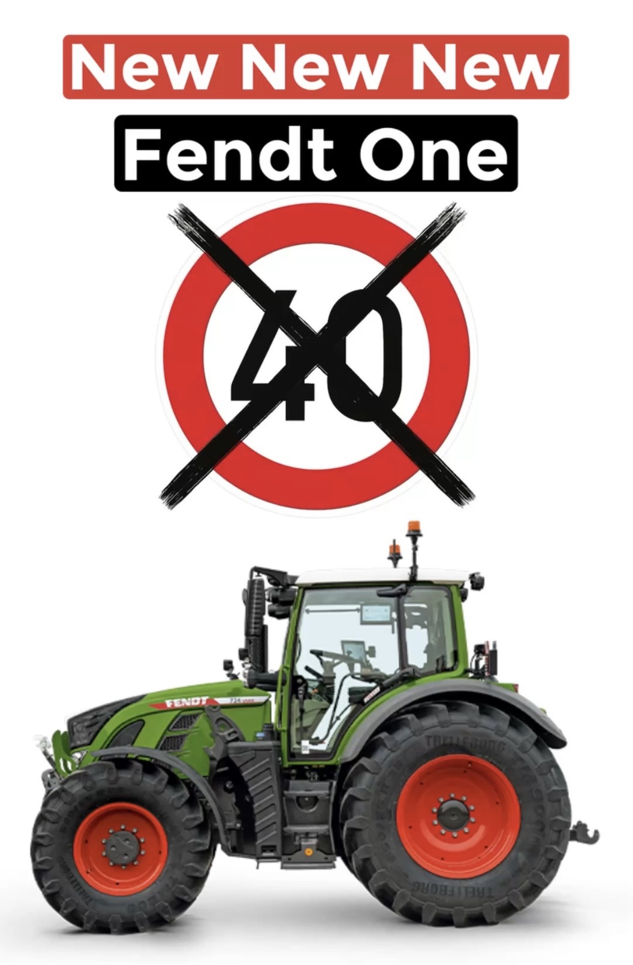 Fendt ONE mit durchgestrichenem 40km/h Straßenschild